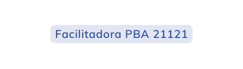Facilitadora PBA 21121
