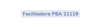 Facilitadora PBA 21119